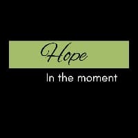 Hopeinthemoment